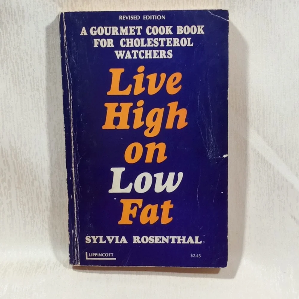 Vintage Live High on Low Fat by Sylvia Rosenthal